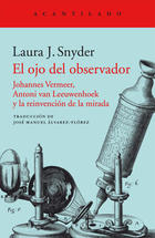 El ojo del observador - Laura J. Snyder - Acantilado