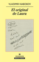 El original de Laura - Vladimir Nabokov - Anagrama