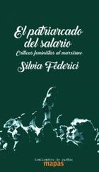 El patriarcado del salario - Silvia Federici - Traficantes de sueños