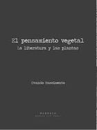 El pensamiento vegetal - Evando Nascimento - Mimesis El pensamiento vegetal - Evando Nascimento - Mimesis