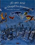 ¡El pez azul de Chagall ha desaparecido! -  AA.VV. - Machado Libros