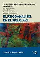 El psicoanálisis, en el siglo XXI -  AA.VV. - Ned Ediciones