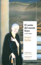 El santo del monte Koya - Izumi Kyoka - Satori