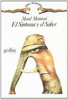 El síntoma y el saber - Maud Mannoni - Editorial Gedisa El síntoma y el saber - Maud Mannoni - Editorial Gedisa