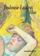 Ellas - Toulouse Lautrec - Casimiro