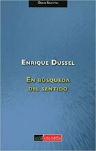 En Busqueda Del Sentido - Enrique Dussel - Colofón Editorial En Busqueda Del Sentido - Enrique Dussel - Colofón Editorial