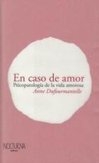 En caso de amor - Anne Dufourmantelle - Nocturna Editora
