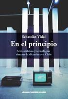 En el principio - Sebastián Vidal - Ediciones Metales pesados