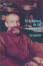 En la balanza de Job - Lev Shestov - Hermida Editores En la balanza de Job - Lev Shestov - Hermida Editores