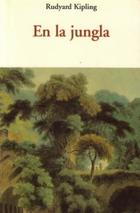 En la jungla - Rudyard Kipling - Olañeta