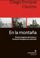 En la montaña - Diego  Osorno - Anagrama