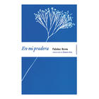 En mi pradera - Frédéric Boyer - Sexto Piso