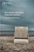 En otro mundo - Gregor Sander - Herder México