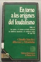 En torno a los orígenes del feudalismo V. III -  AA.VV. - Eudeba