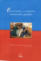 Encuentros con mujeres demasiado guapas - Hermann Bellinghausen - Itaca