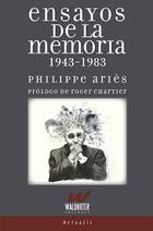 Ensayos de la memoria - Philippe Ariès - Waldhuter