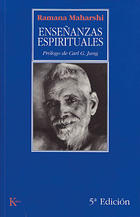 Enseñanzas espirituales - Bhagaván Sri Ramana Maharshi - Kairós