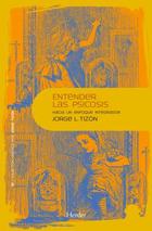 Entender las psicosis - Jorge L. Tizón - Herder Entender las psicosis - Jorge L. Tizón - Herder