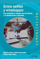 Entre selfies y whatsapps -  AA.VV. - Editorial Gedisa
