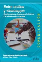 Entre selfies y whatsapps - AA.VV. - Editorial Gedisa Entre selfies y whatsapps - AA.VV. - Editorial Gedisa