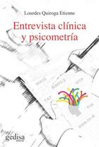 Entrevista clínica y psicometría - Lourdes Quiroga Etienne - Editorial Gedisa Entrevista clínica y psicometría - Lourdes Quiroga Etienne - Editorial Gedisa