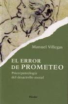 El Error de Prometeo - Manuel Villegas - Herder