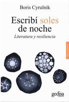 Escribí soles de noche - Boris Cyrulnik - Gedisa