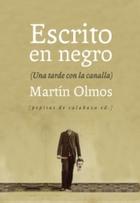 Escrito en negro - Martín Olmos Medina - Pepitas de calabaza