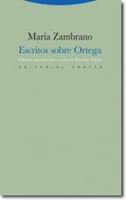 Escritos sobre Ortega - María Zambrano - Trotta