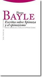Escritos sobre Spinoza y el spinozismo - Pierre Bayle - Trotta