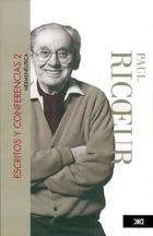 Escritos y conferencias 2 - Paul Ricoeur - Siglo XXI Editores Escritos y conferencias 2 - Paul Ricoeur - Siglo XXI Editores