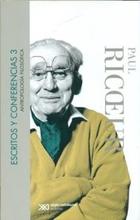 Escritos y conferencias 3 - Paul Ricoeur - Siglo XXI Editores