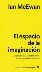 El espacio de la imaginación - Ian McEwan - Anagrama