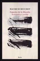 Espacios de la filosofía - Mauricio Beuchot - Herder México