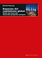 Espacios del capitalismo global - David Harvey - Akal Espacios del capitalismo global - David Harvey - Akal