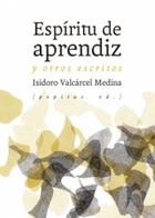 Espíritu de aprendiz - Isidoro Valcárcel Medina - Pepitas de calabaza