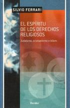 El Espíritu de los derechos religiosos - Silvio  Ferrari - Herder
