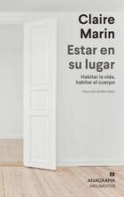 Estar en su lugar - Claire Marin - Anagrama