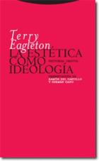La Estética como ideología - Terry Eagleton - Trotta