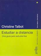 Estudiar a distancia - Christine Talbot - Gedisa