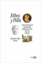 Ethos y Pólis - Salvador Mas Torres - Akal