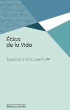 Ética de la vida - Eberhard Schockenhoff - Herder