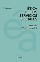 Ética de los servicios sociales - Begoña Román Maestre - Herder Liquidacion de archivo editorial