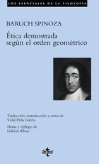 Ética demostrada según el orden geométrico - Baruj Spinoza - Tecnos