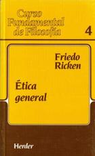 Ética general  - Friedo  Ricken - Herder