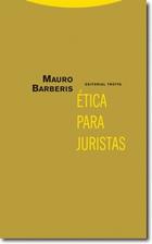 Ética para juristas - Mauro Barberis - Trotta