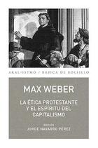 La ética protestante y el espíritu del capitalismo - Max Weber - Akal