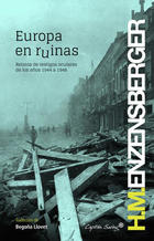 Europa en ruinas - Hans Magnus Enzensberger - Capitán Swing Europa en ruinas - Hans Magnus Enzensberger - Capitán Swing
