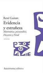 Evidencia y extrañeza - René Guitart - Amorrortu Evidencia y extrañeza - René Guitart - Amorrortu