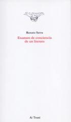 Examen de conciencia de un literato - Renato Serra - Ai Trani Editores